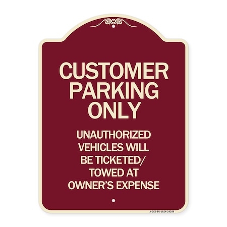 Signmission Customer Parking Only Unauthorized Vehicles Will Be Ticketed Towed at Owners Expense, BU-1824-24204 A-DES-BU-1824-24204